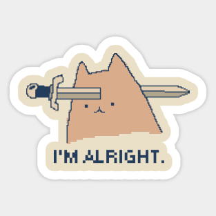 I'm Alright Sticker